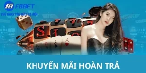 Giới thiệu về khuyến mãi hoàn trả và các loại khuyến mãi hoàn trả tại f8bet